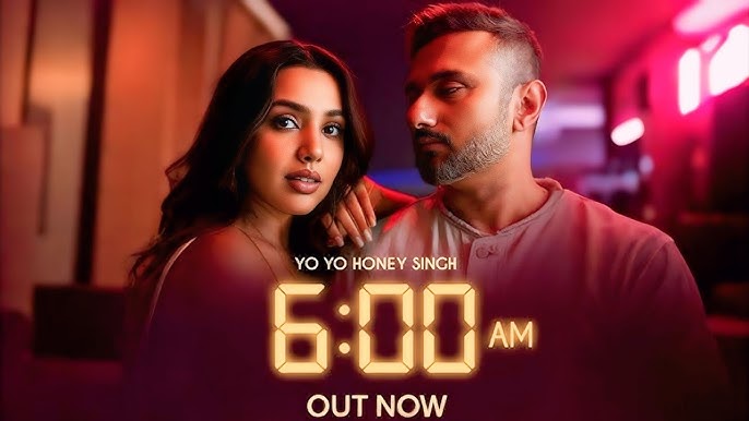 6 AM” by Yo Yo Honey Singh