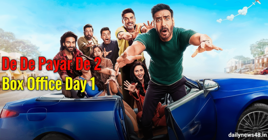 De De Pyaar De 2 Box Office Collection Day 1